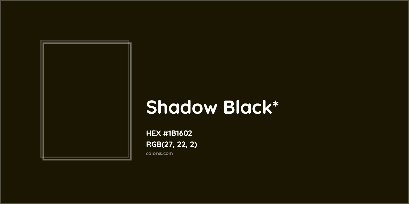 HEX #1B1602 Color Name, Color Code, Palettes, Similar Paints, Images