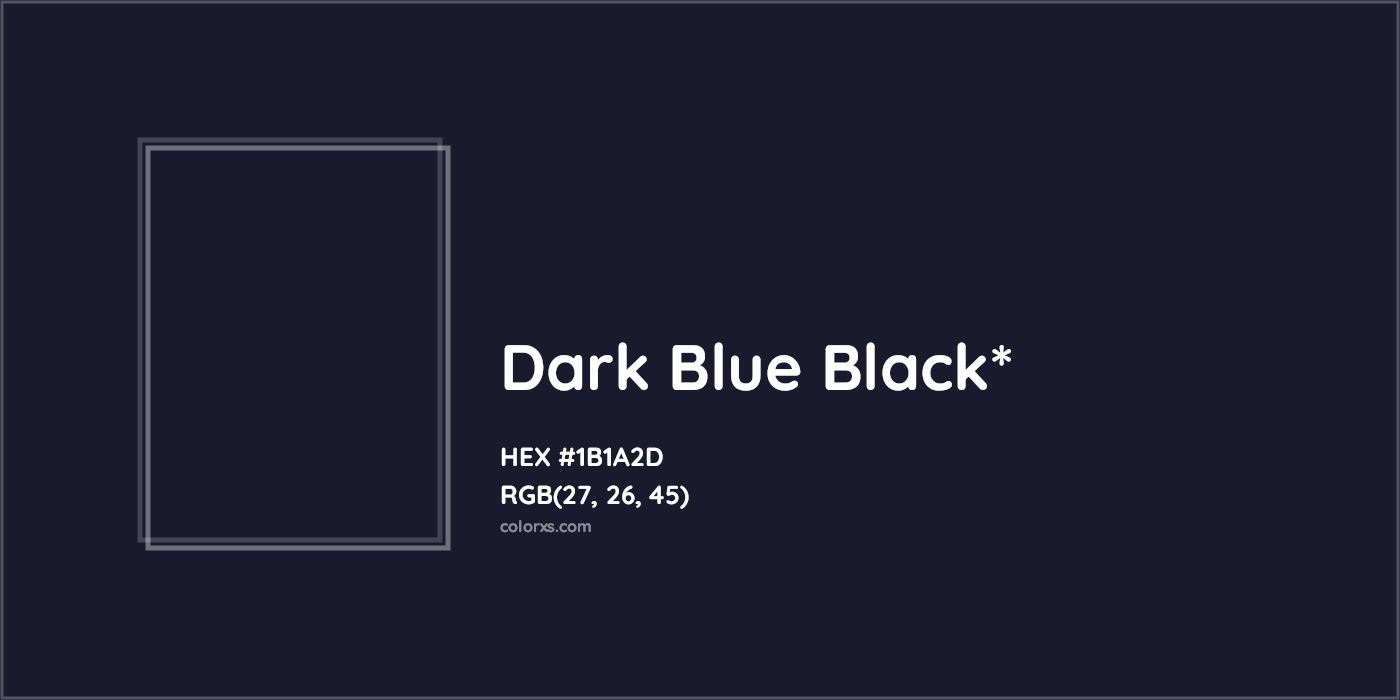HEX #1B1A2D Color Name, Color Code, Palettes, Similar Paints, Images