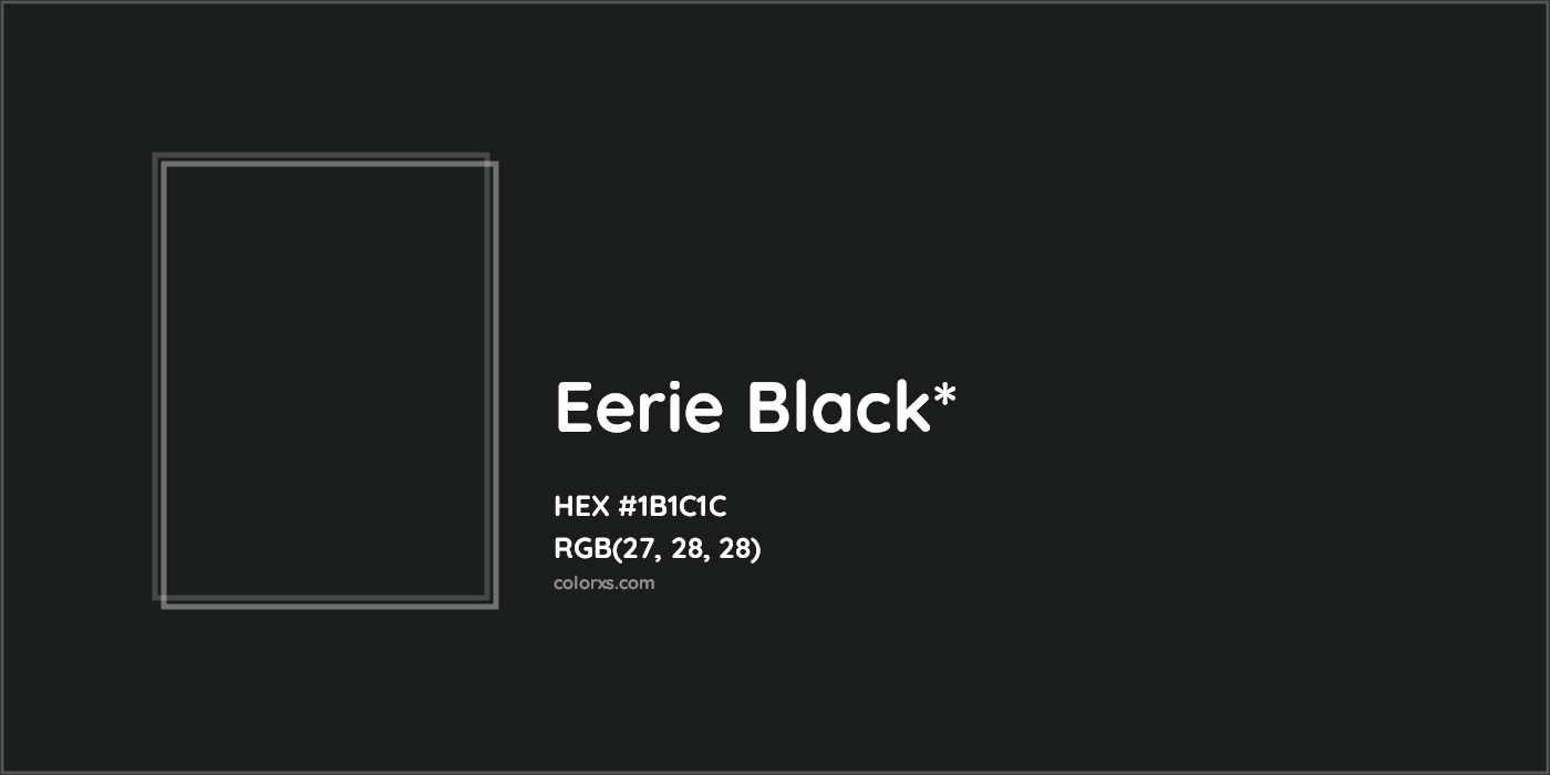 HEX #1B1C1C Color Name, Color Code, Palettes, Similar Paints, Images