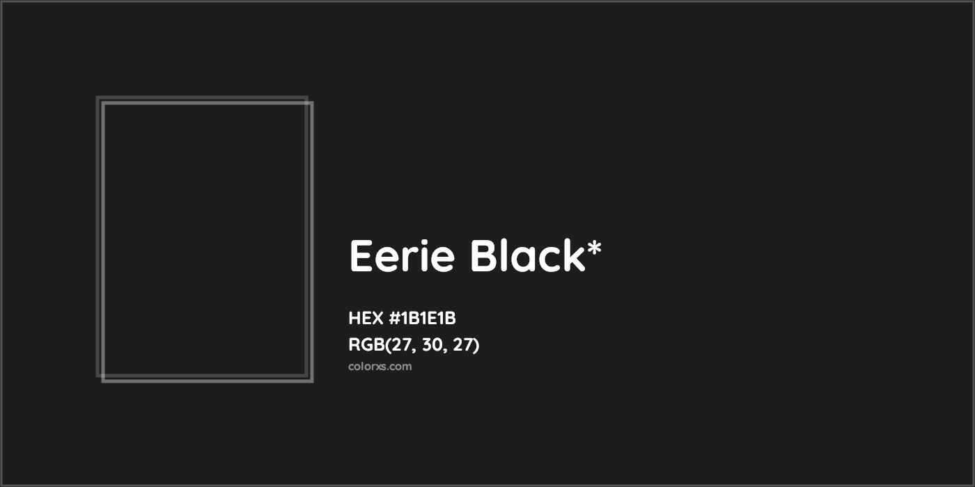 HEX #1B1E1B Color Name, Color Code, Palettes, Similar Paints, Images