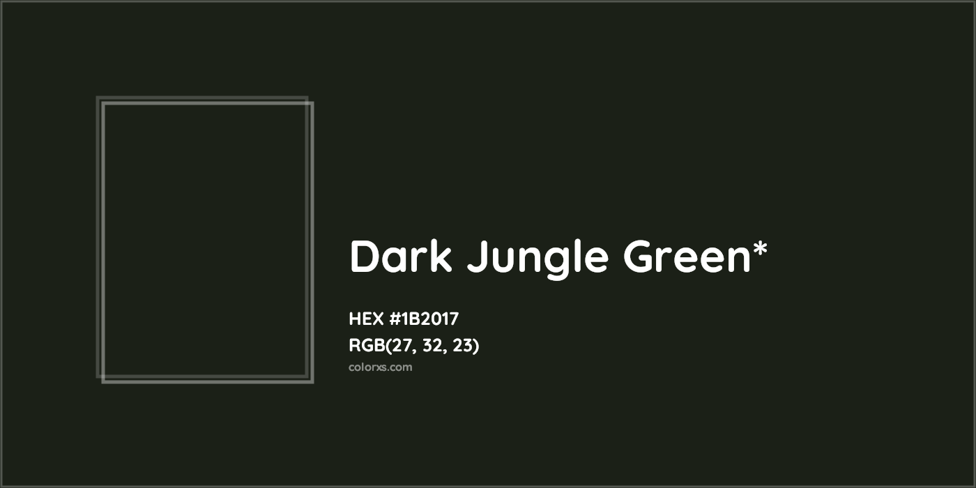 HEX #1B2017 Color Name, Color Code, Palettes, Similar Paints, Images