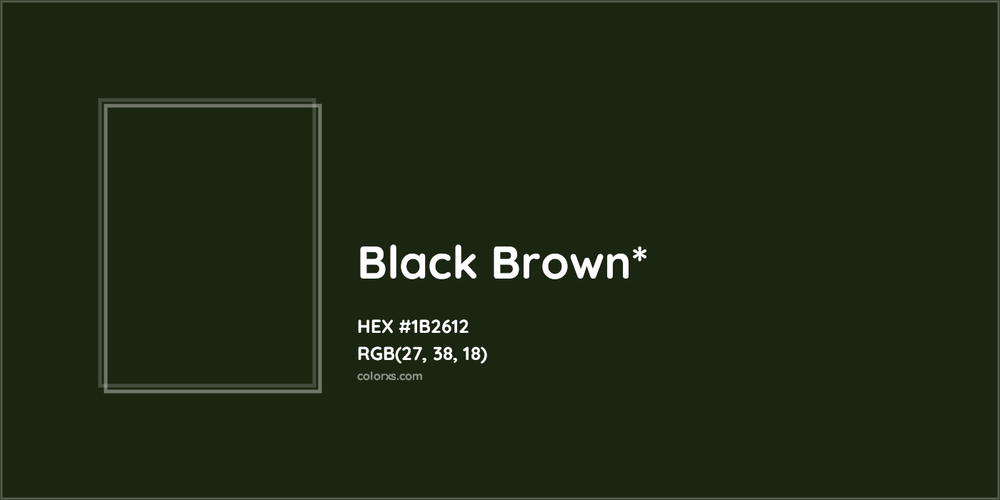 HEX #1B2612 Color Name, Color Code, Palettes, Similar Paints, Images