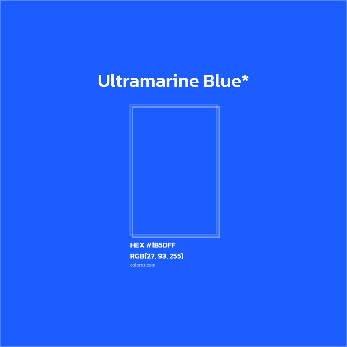 HEX #1B5DFF Color Name, Color Code, Palettes, Similar Paints, Images