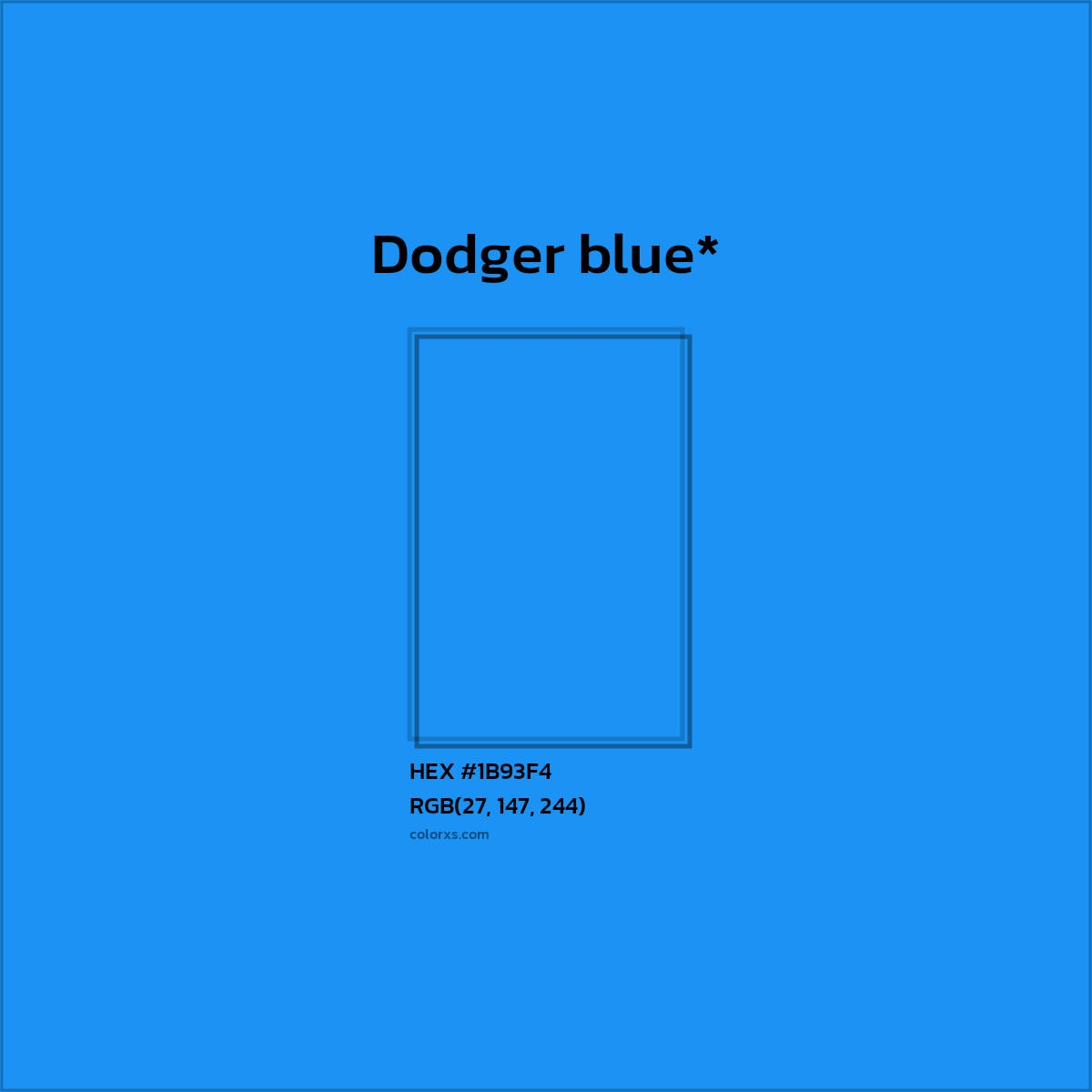 HEX #1B93F4 Color Name, Color Code, Palettes, Similar Paints, Images