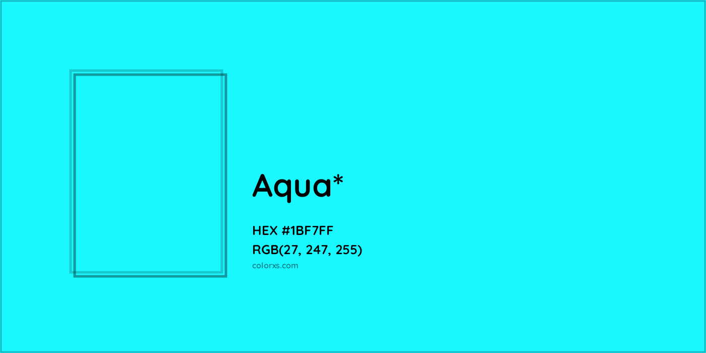 HEX #1BF7FF Color Name, Color Code, Palettes, Similar Paints, Images