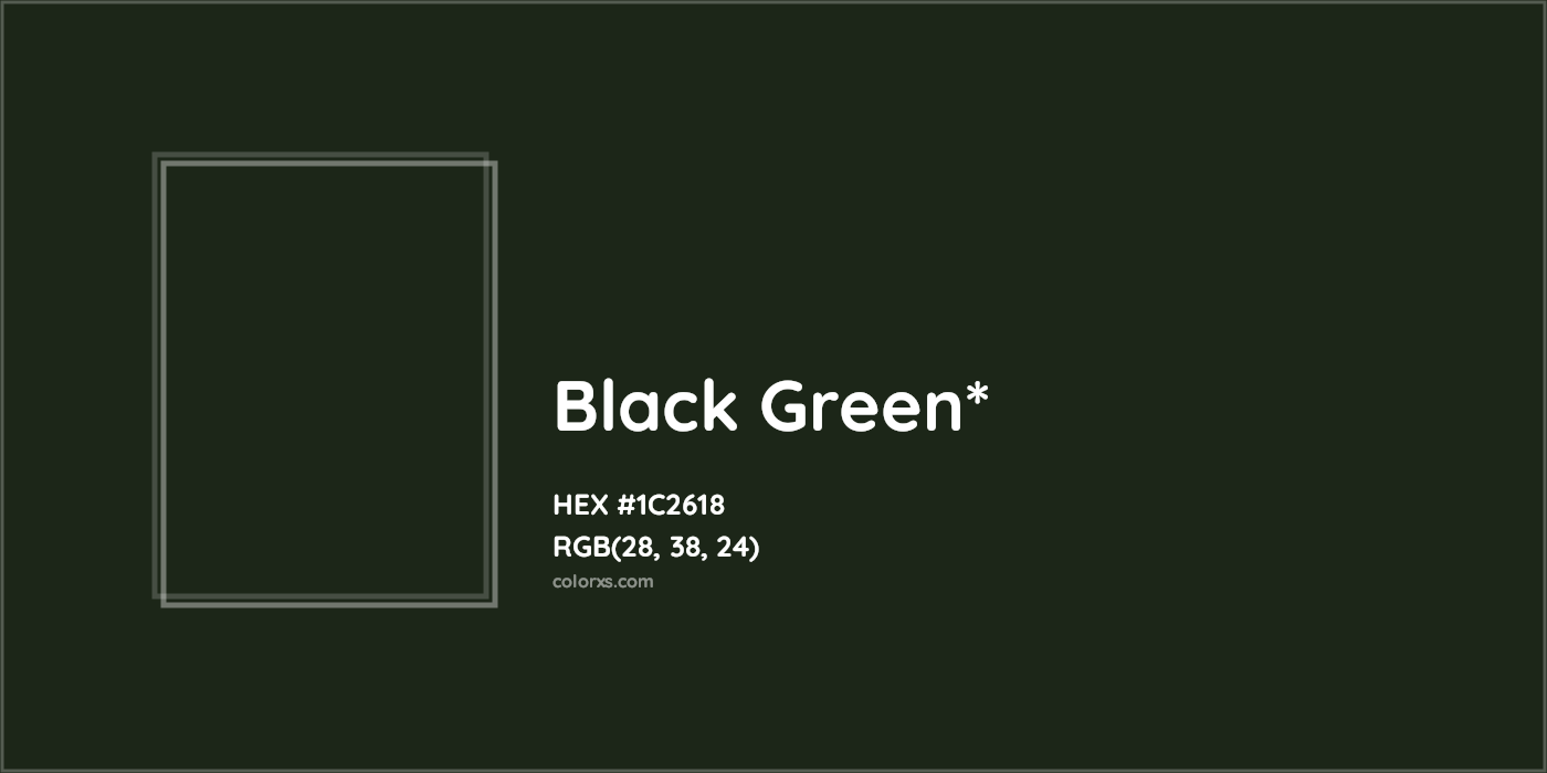 HEX #1C2618 Color Name, Color Code, Palettes, Similar Paints, Images