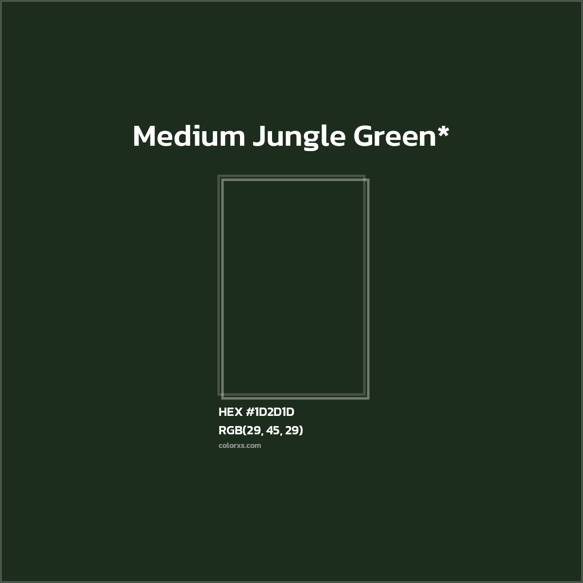 HEX #1D2D1D Color Name, Color Code, Palettes, Similar Paints, Images