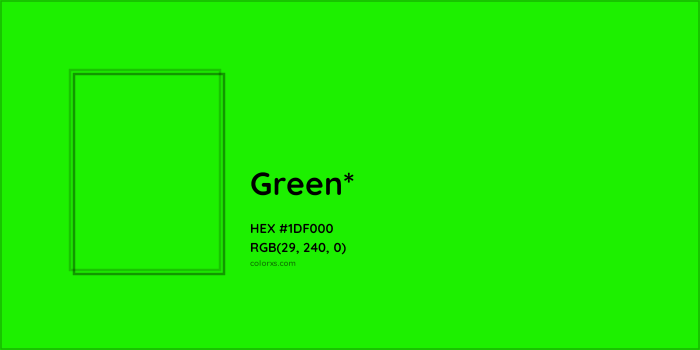 HEX #1DF000 Color Name, Color Code, Palettes, Similar Paints, Images