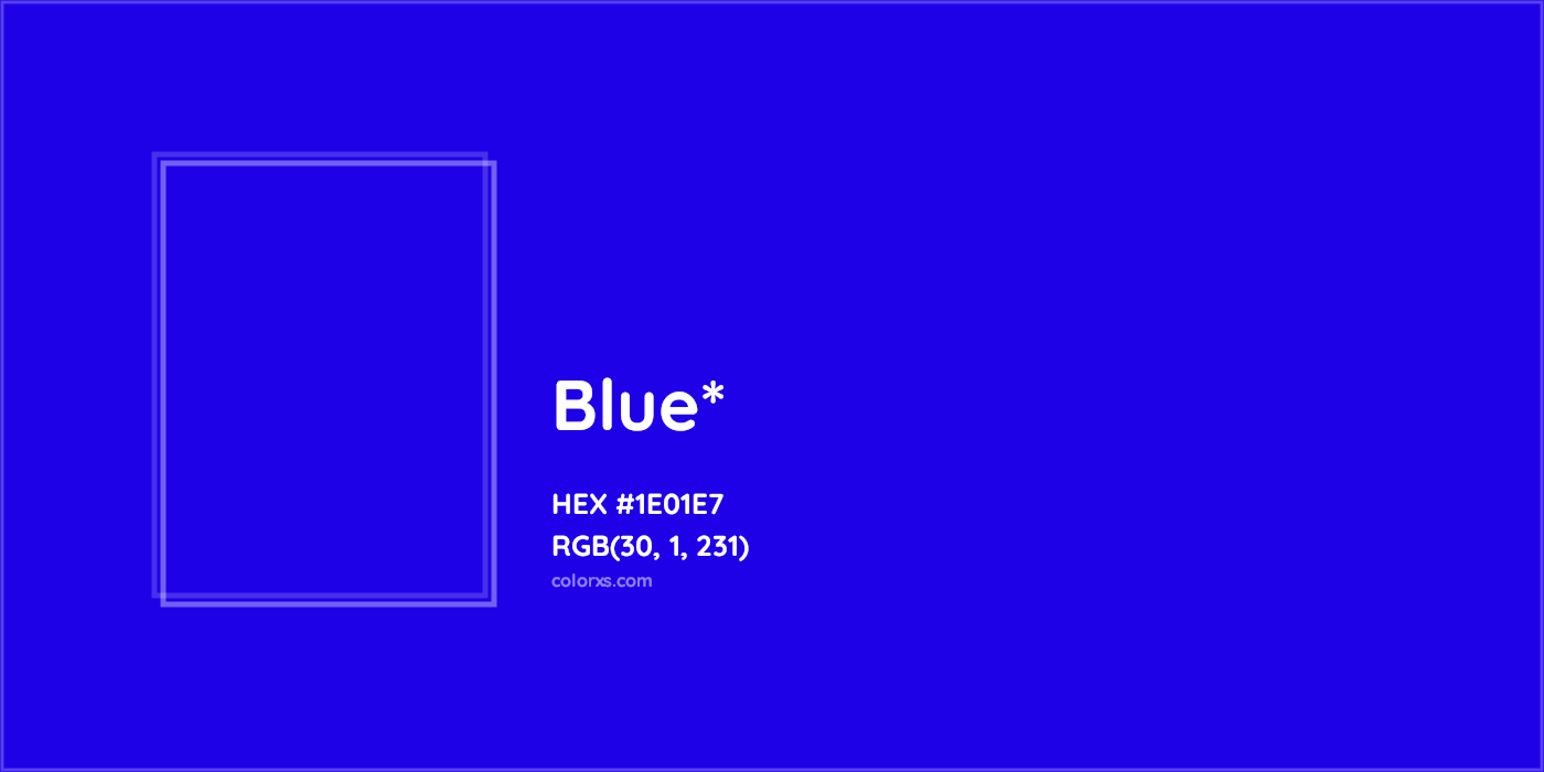 HEX #1E01E7 Color Name, Color Code, Palettes, Similar Paints, Images