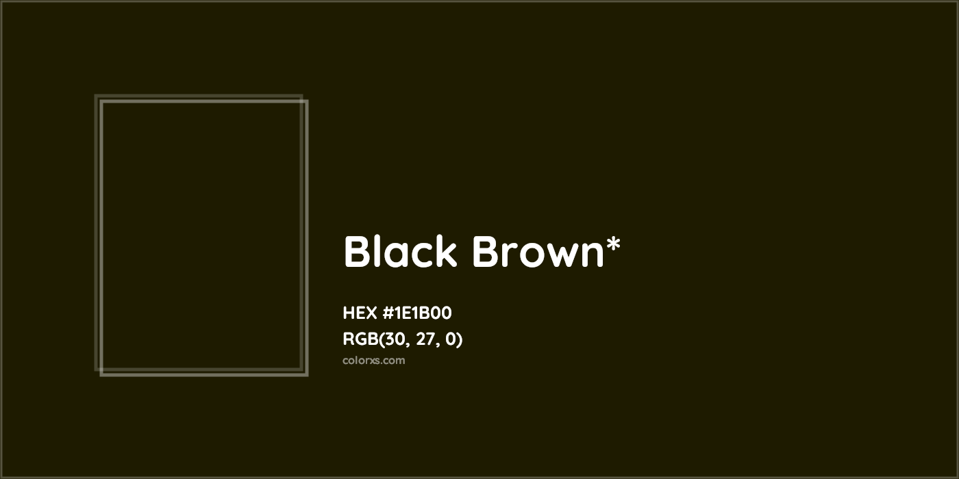 HEX #1E1B00 Color Name, Color Code, Palettes, Similar Paints, Images