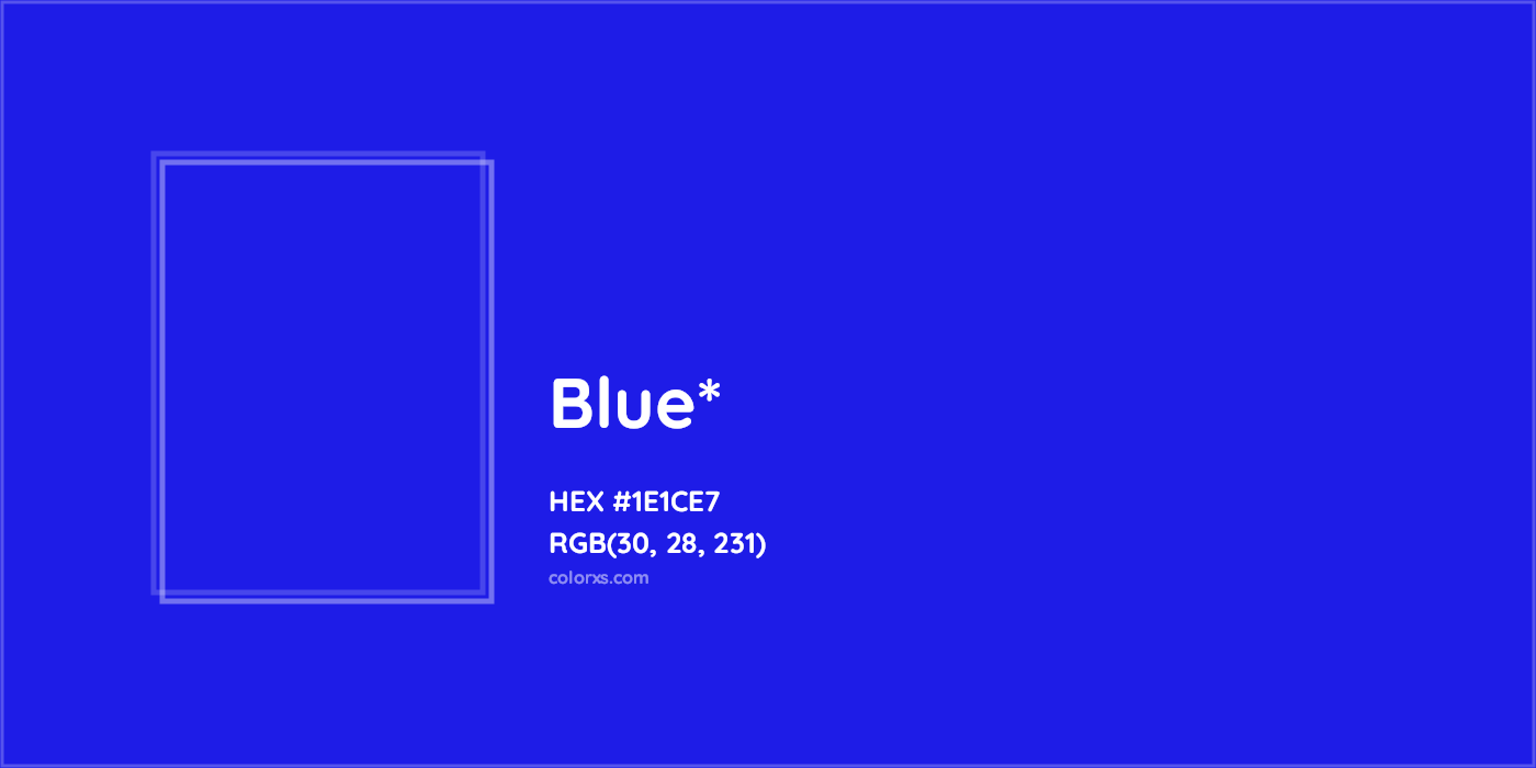 HEX #1E1CE7 Color Name, Color Code, Palettes, Similar Paints, Images