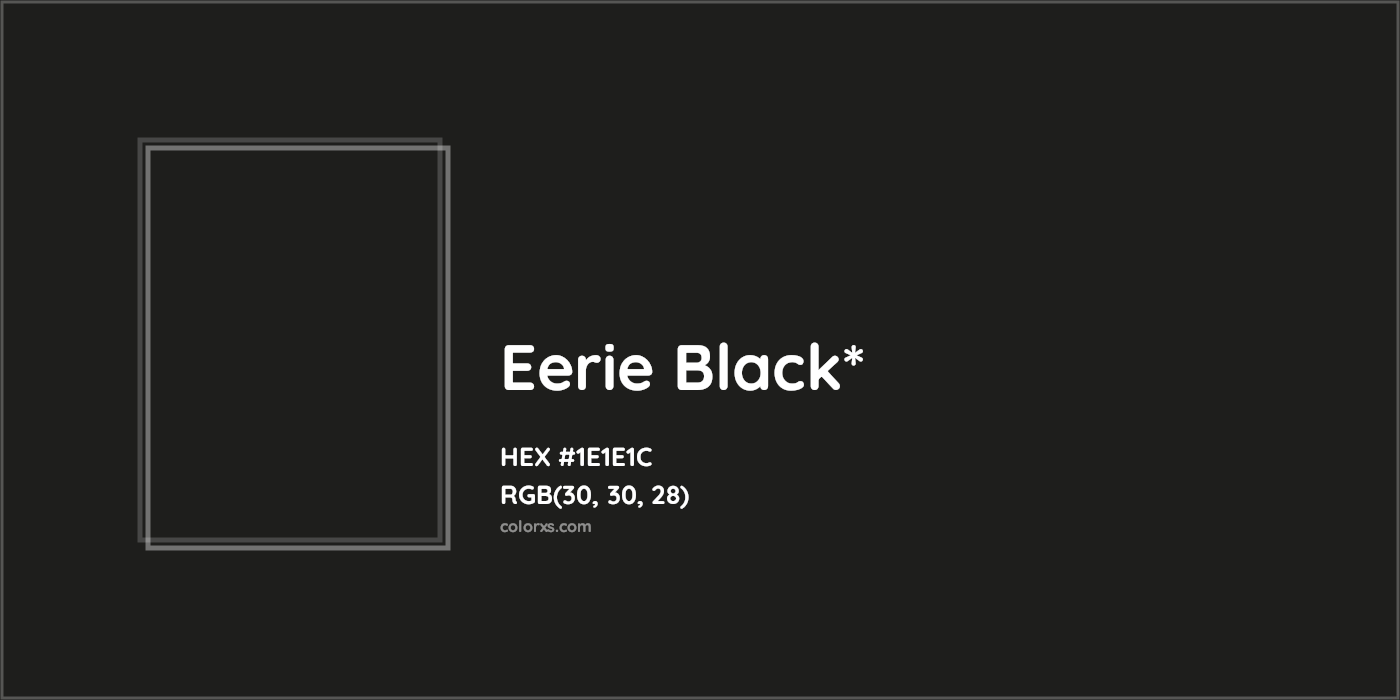 HEX #1E1E1C Color Name, Color Code, Palettes, Similar Paints, Images