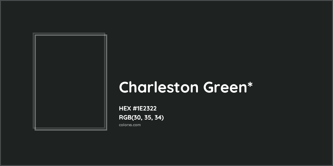 HEX #1E2322 Color Name, Color Code, Palettes, Similar Paints, Images