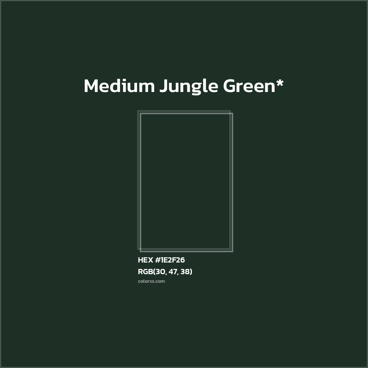 HEX #1E2F26 Color Name, Color Code, Palettes, Similar Paints, Images