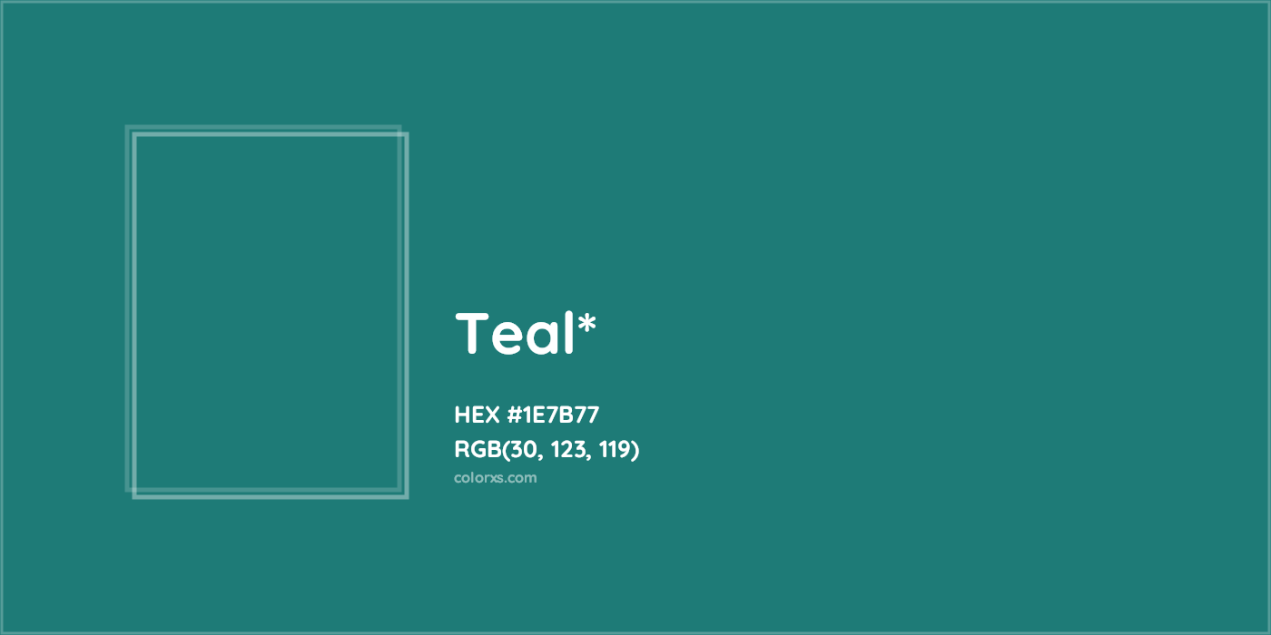 HEX #1E7B77 Color Name, Color Code, Palettes, Similar Paints, Images