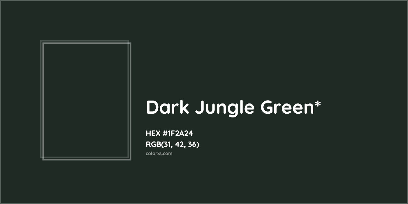 HEX #1F2A24 Color Name, Color Code, Palettes, Similar Paints, Images