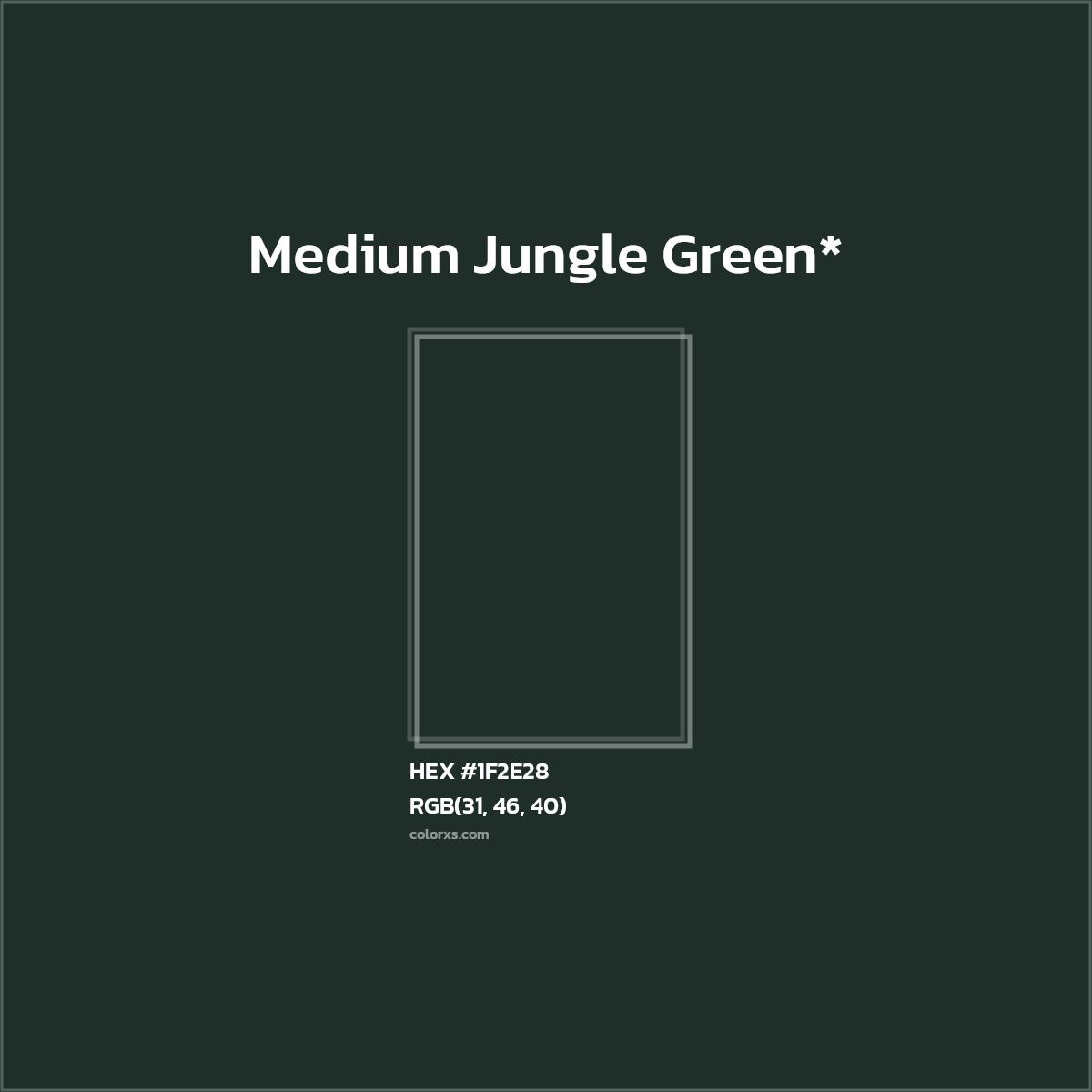 HEX #1F2E28 Color Name, Color Code, Palettes, Similar Paints, Images