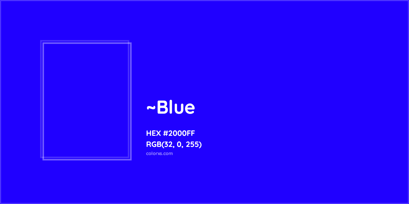 HEX #2000FF Color Name, Color Code, Palettes, Similar Paints, Images