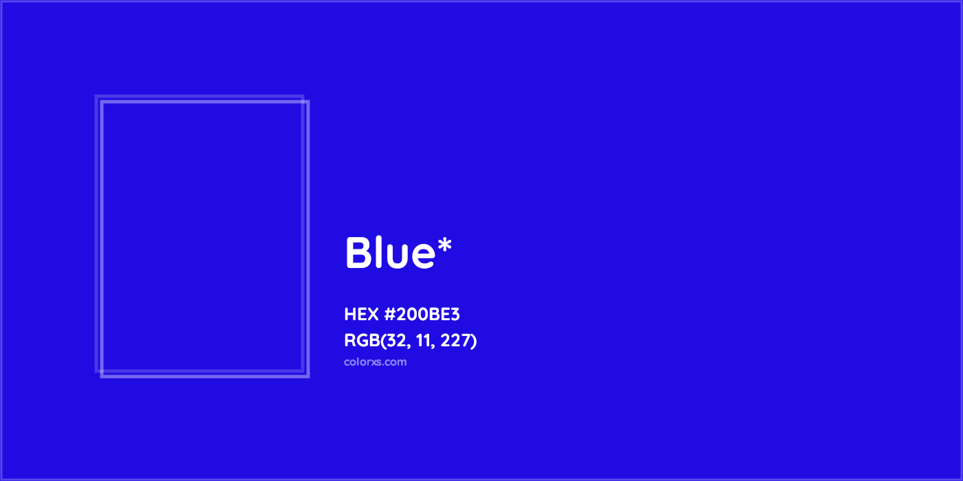 HEX #200BE3 Color Name, Color Code, Palettes, Similar Paints, Images
