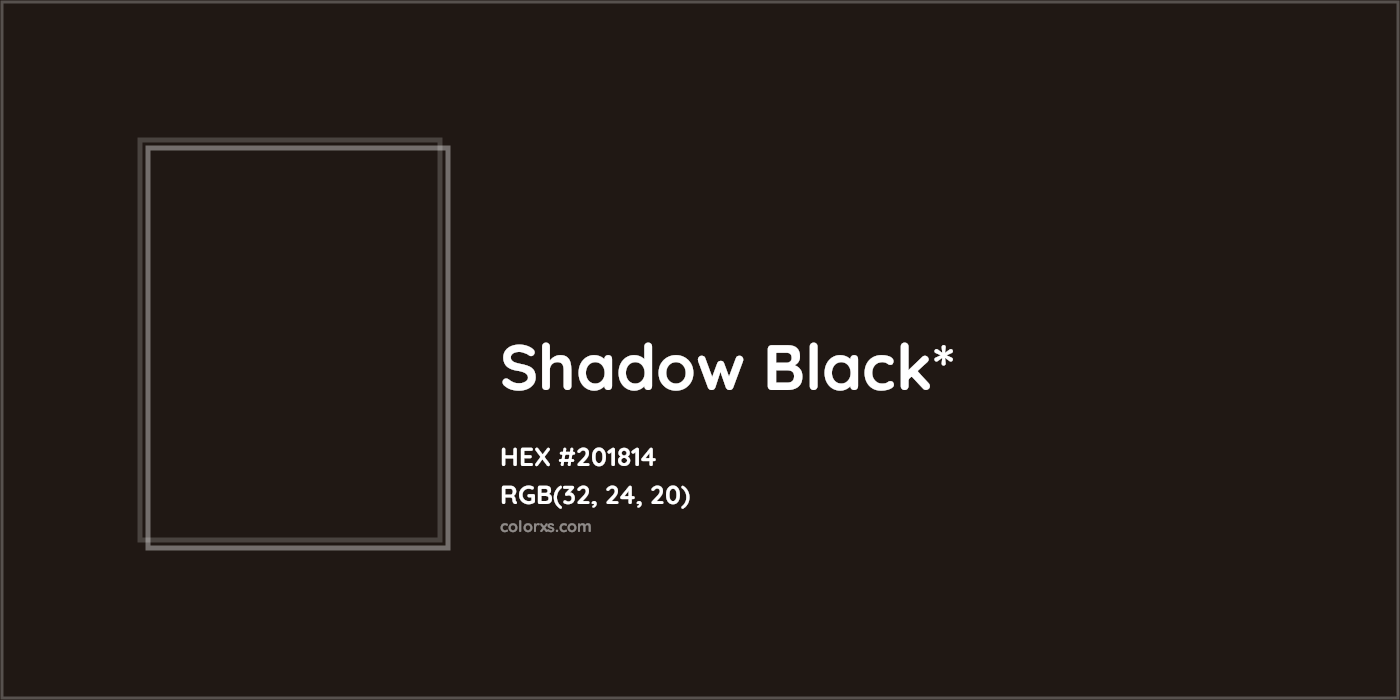 HEX #201814 Color Name, Color Code, Palettes, Similar Paints, Images