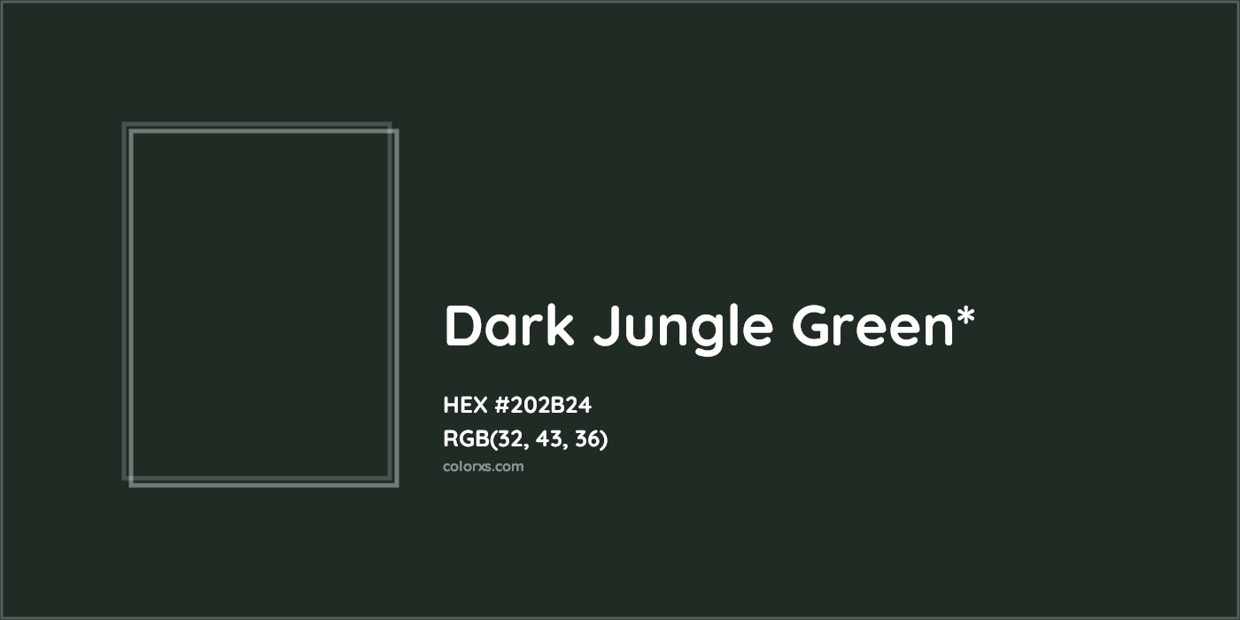 HEX #202B24 Color Name, Color Code, Palettes, Similar Paints, Images