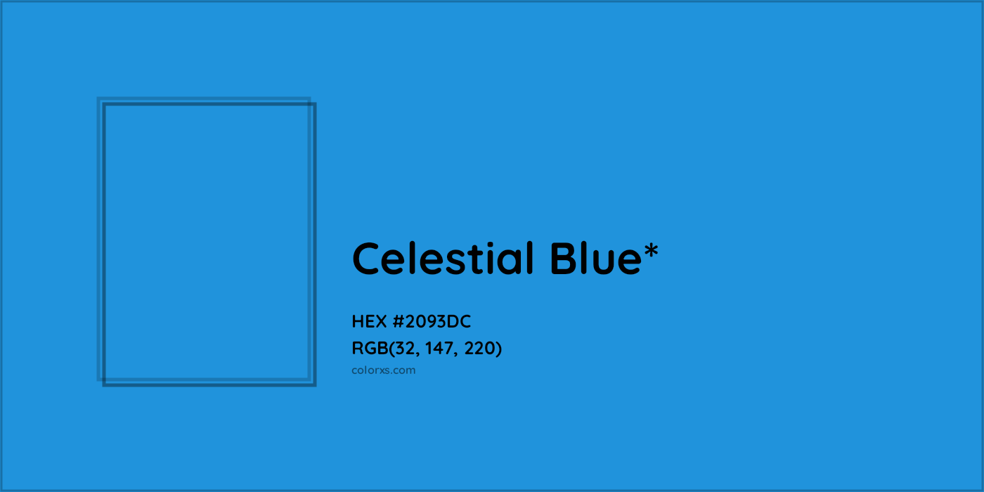 HEX #2093DC Color Name, Color Code, Palettes, Similar Paints, Images