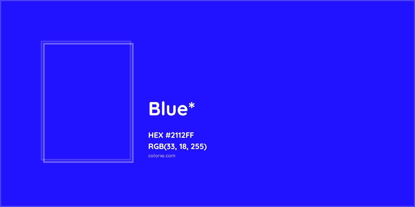 HEX #2112FF Color Name, Color Code, Palettes, Similar Paints, Images