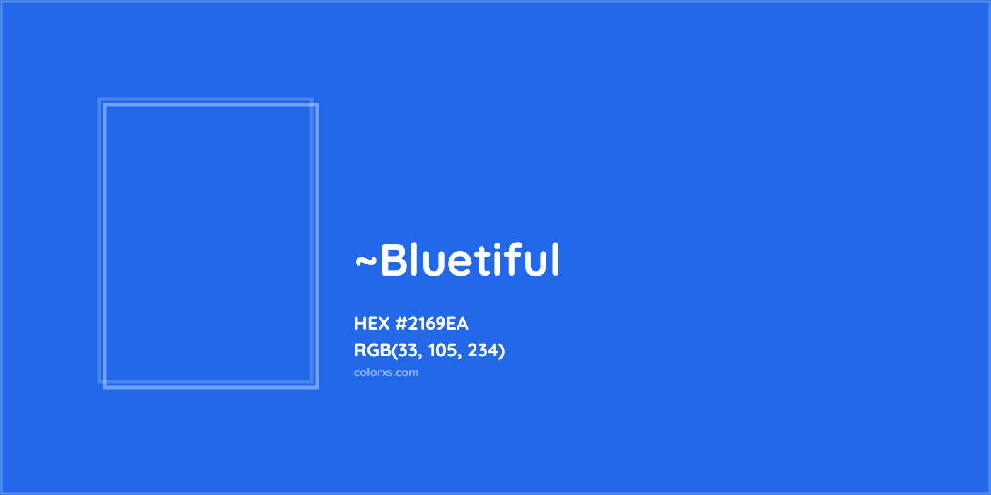 HEX #2169EA Color Name, Color Code, Palettes, Similar Paints, Images
