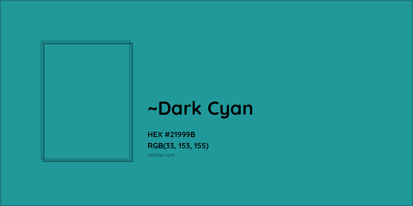 HEX #21999B Color Name, Color Code, Palettes, Similar Paints, Images