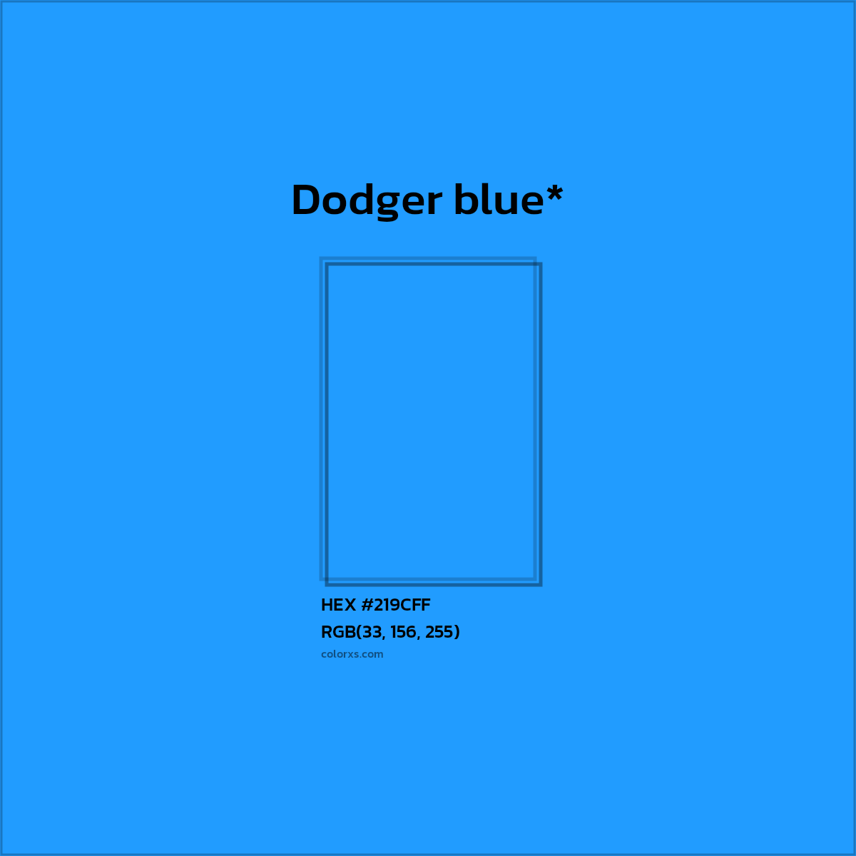 HEX #219CFF Color Name, Color Code, Palettes, Similar Paints, Images