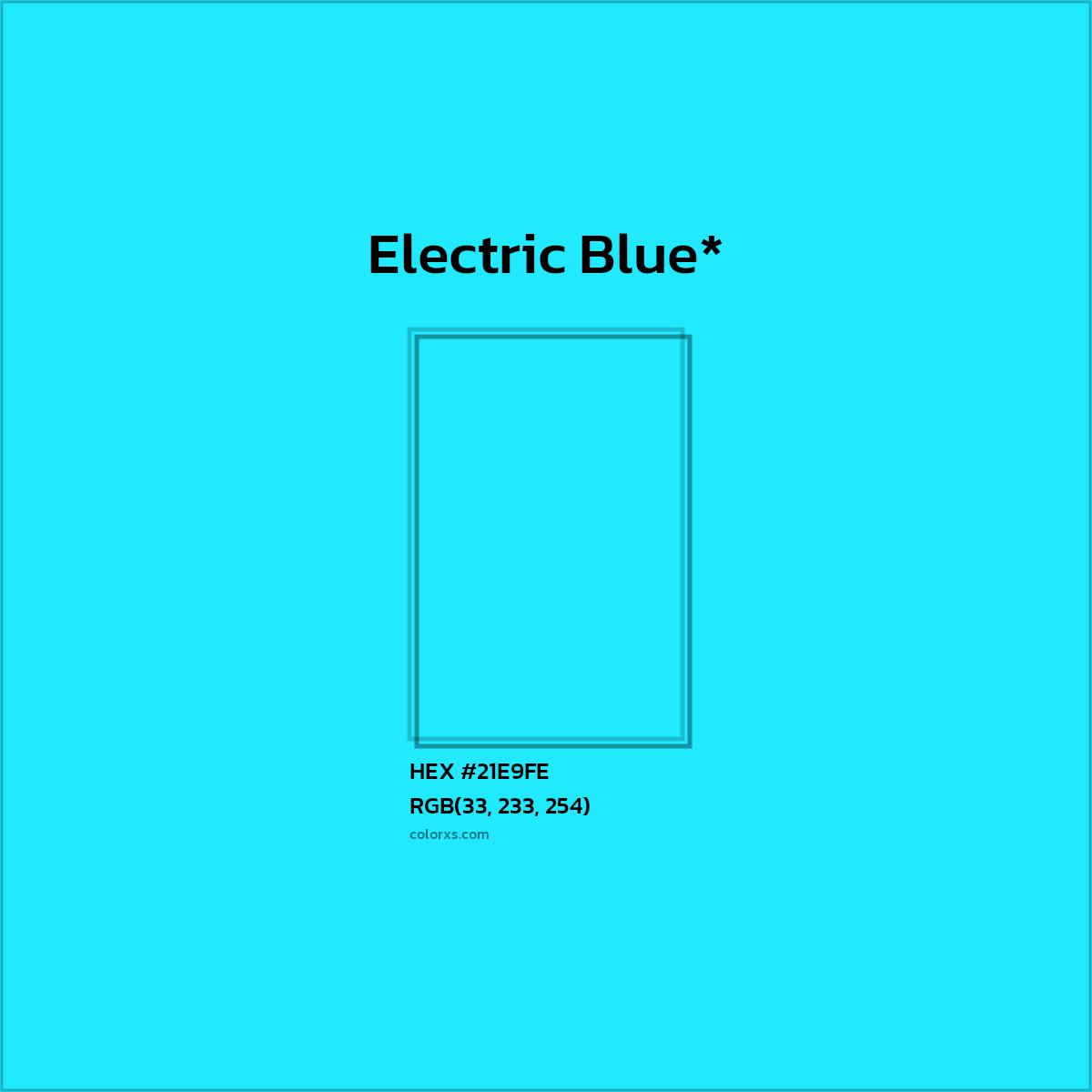 HEX #21E9FE Color Name, Color Code, Palettes, Similar Paints, Images