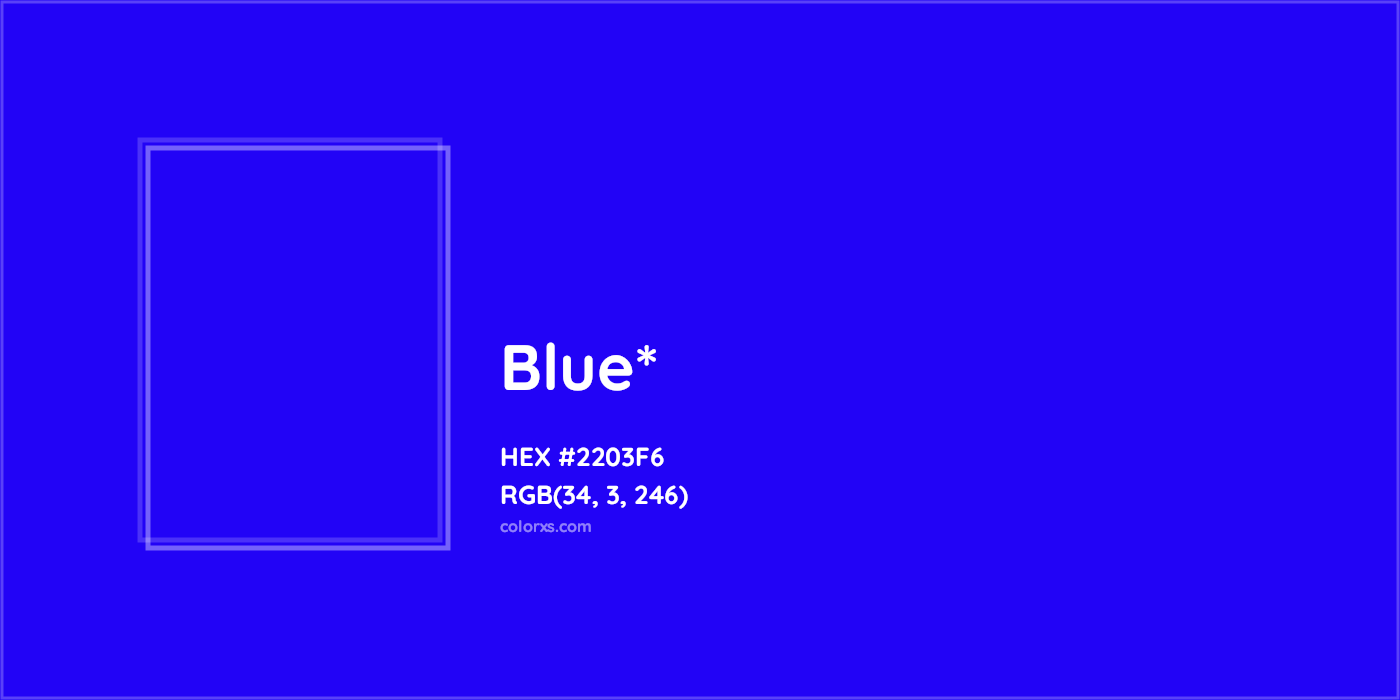 HEX #2203F6 Color Name, Color Code, Palettes, Similar Paints, Images