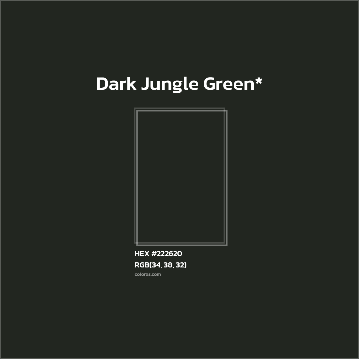 HEX #222620 Color Name, Color Code, Palettes, Similar Paints, Images