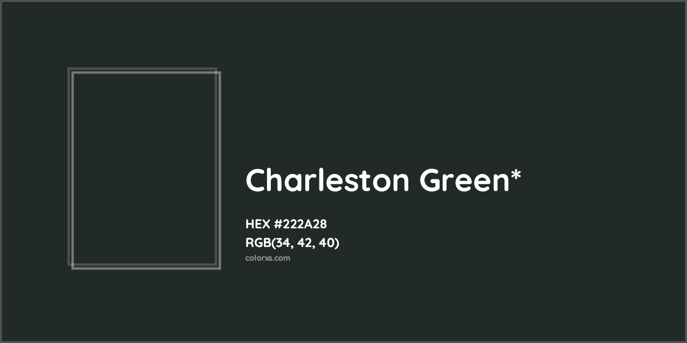 HEX #222A28 Color Name, Color Code, Palettes, Similar Paints, Images