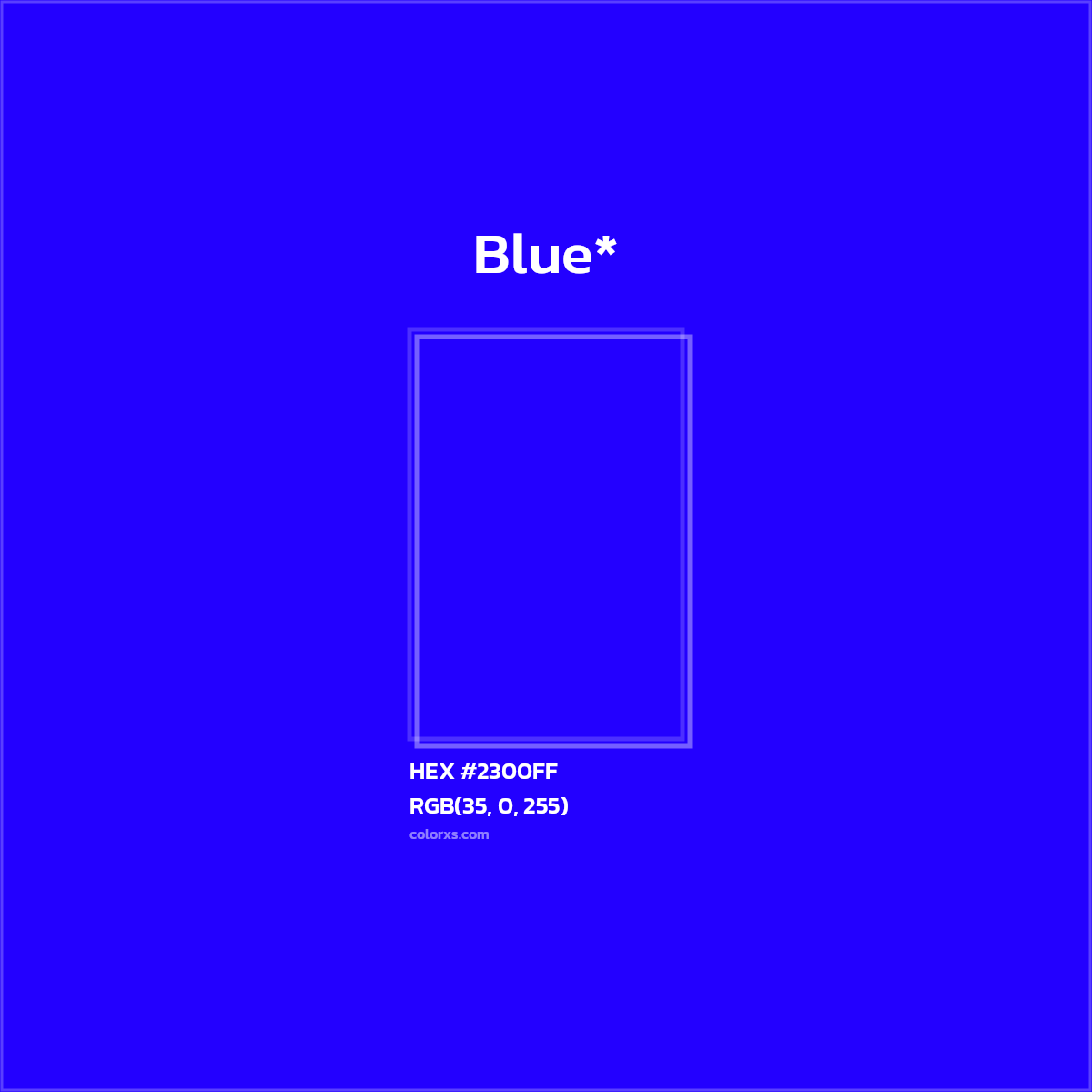HEX #2300FF Color Name, Color Code, Palettes, Similar Paints, Images