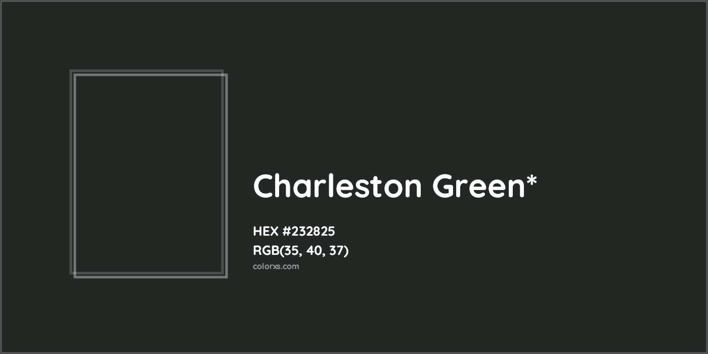 HEX #232825 Color Name, Color Code, Palettes, Similar Paints, Images