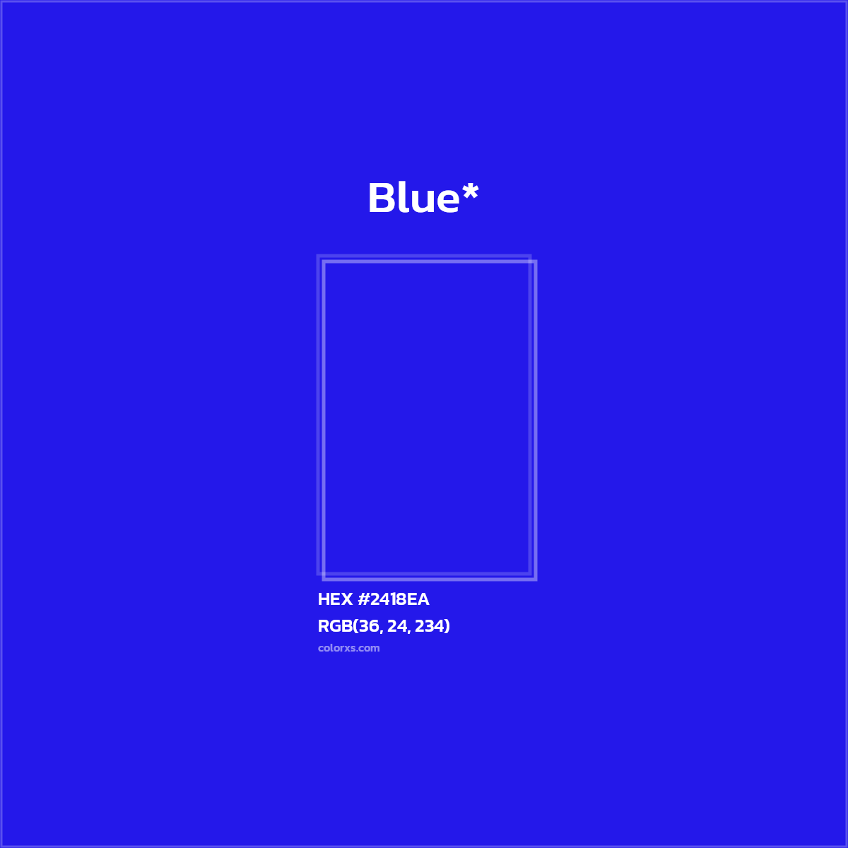HEX #2418EA Color Name, Color Code, Palettes, Similar Paints, Images