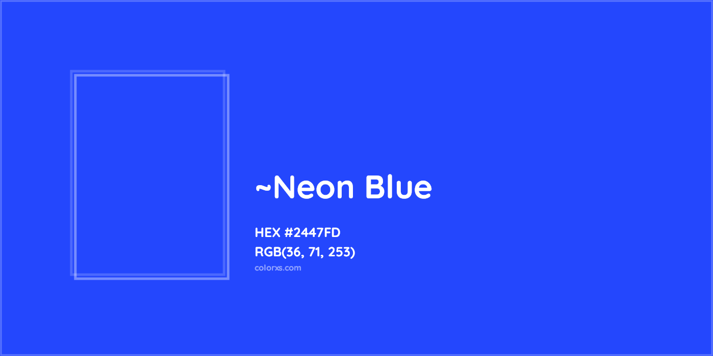 HEX #2447FD Color Name, Color Code, Palettes, Similar Paints, Images