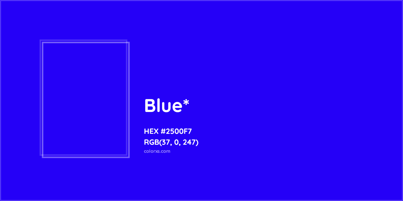 HEX #2500F7 Color Name, Color Code, Palettes, Similar Paints, Images