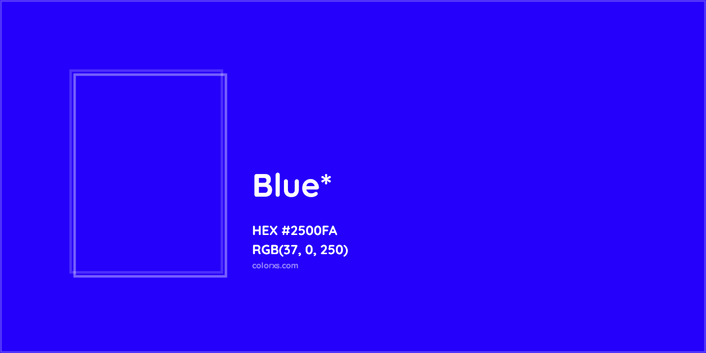HEX #2500FA Color Name, Color Code, Palettes, Similar Paints, Images