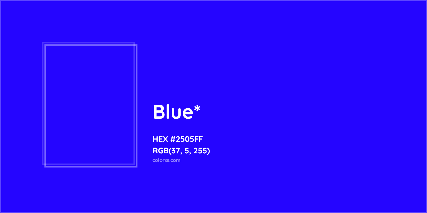 HEX #2505FF Color Name, Color Code, Palettes, Similar Paints, Images