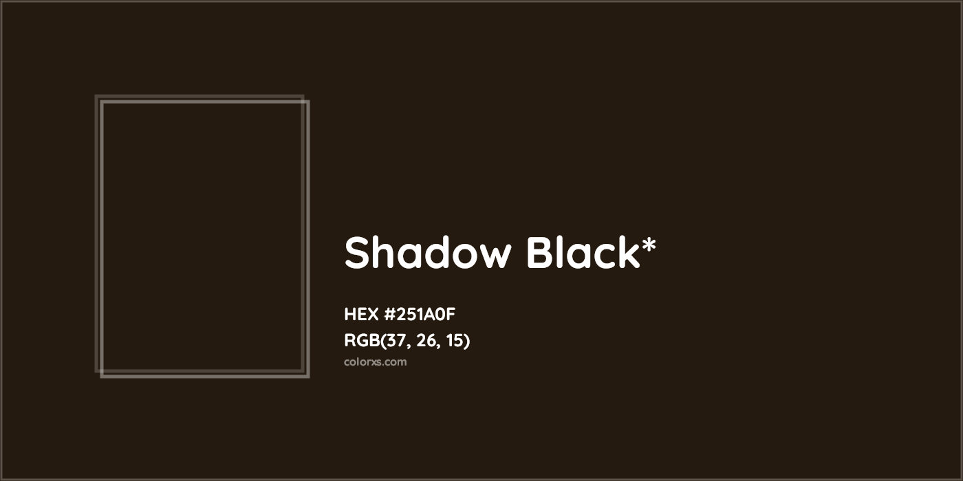 HEX #251A0F Color Name, Color Code, Palettes, Similar Paints, Images
