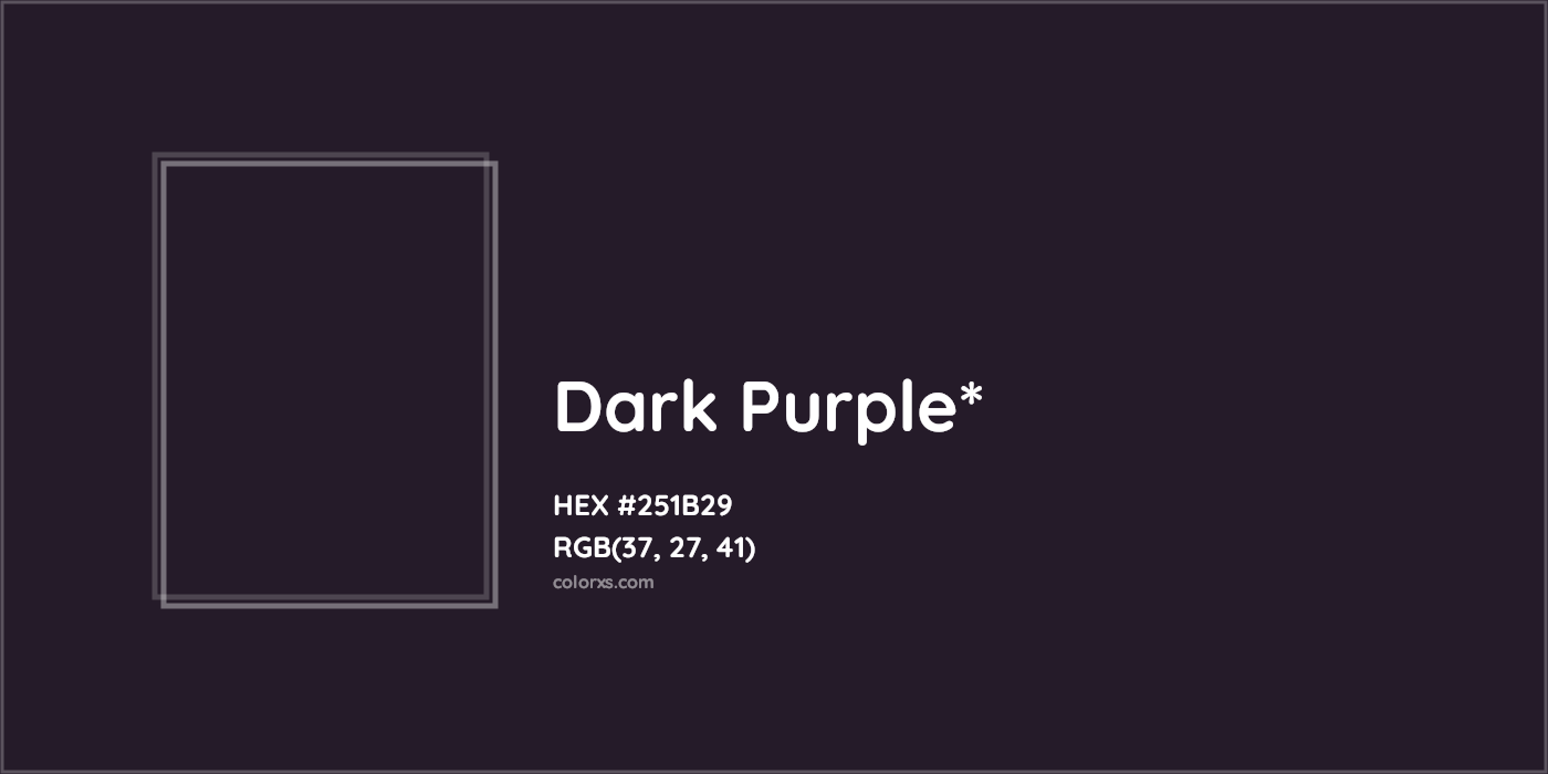 HEX #251B29 Color Name, Color Code, Palettes, Similar Paints, Images