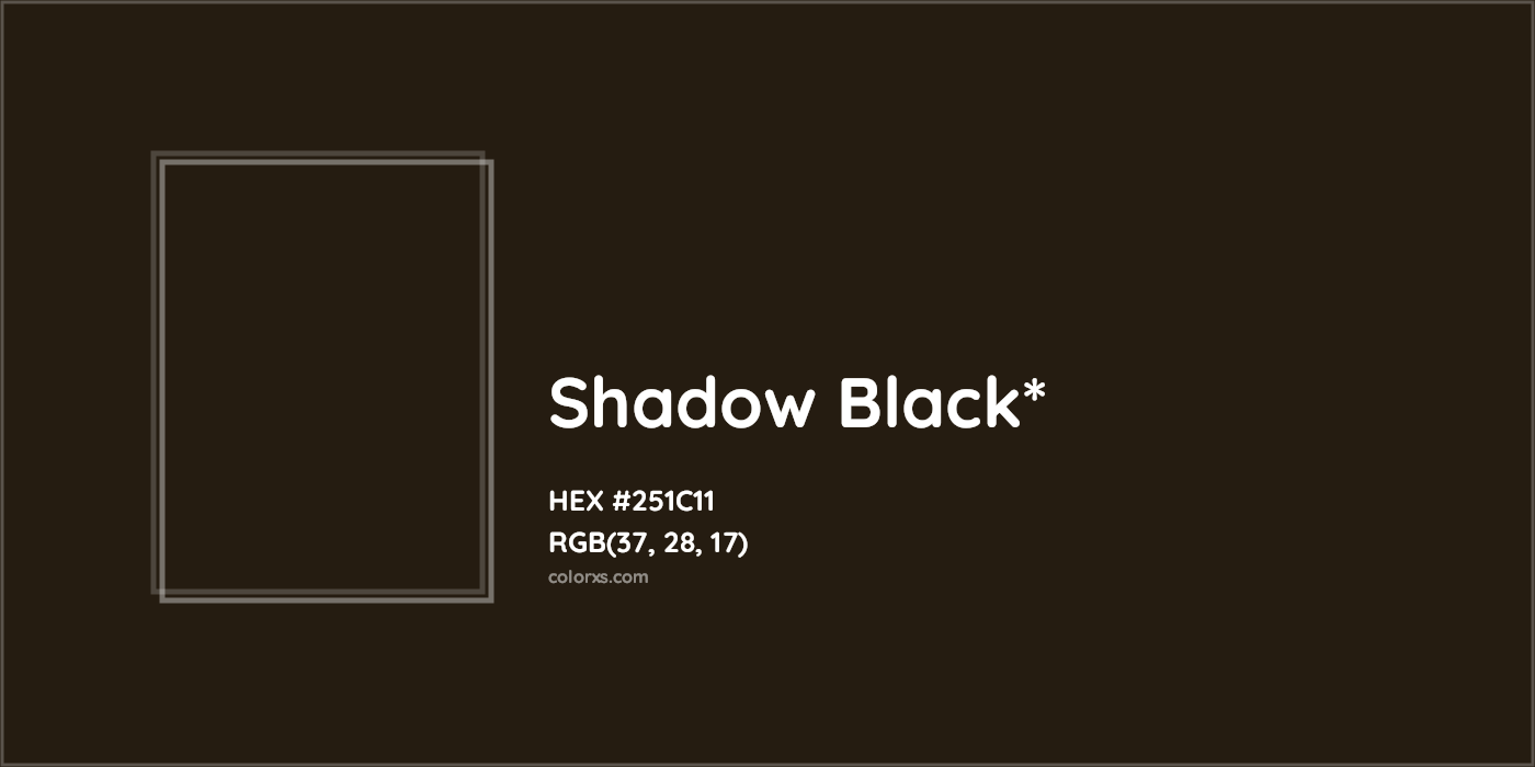 HEX #251C11 Color Name, Color Code, Palettes, Similar Paints, Images