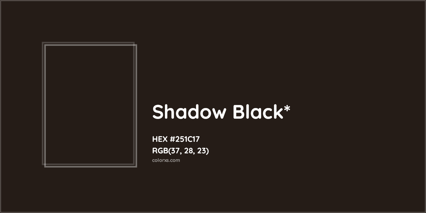 HEX #251C17 Color Name, Color Code, Palettes, Similar Paints, Images