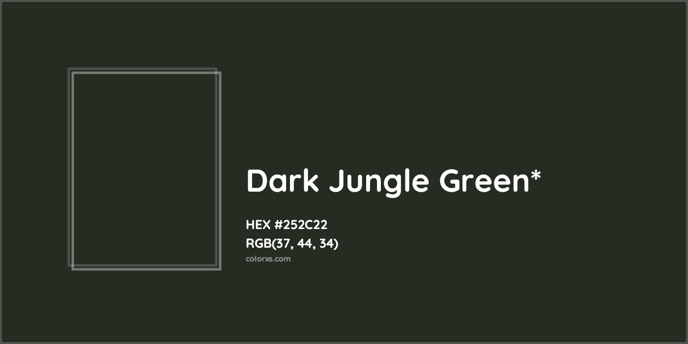 HEX #252C22 Color Name, Color Code, Palettes, Similar Paints, Images