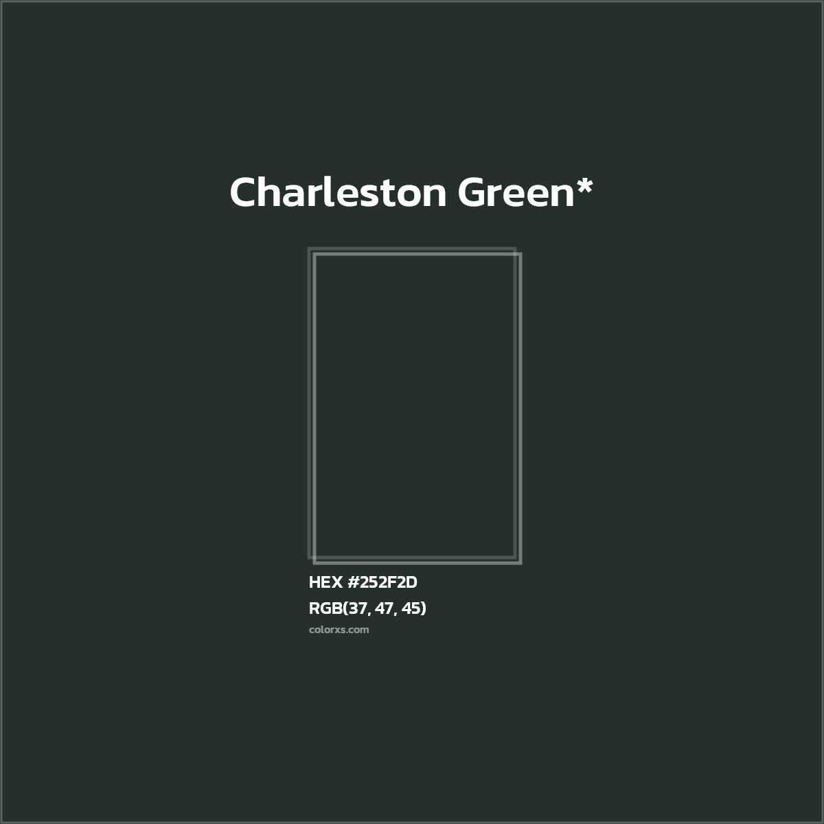 HEX #252F2D Color Name, Color Code, Palettes, Similar Paints, Images