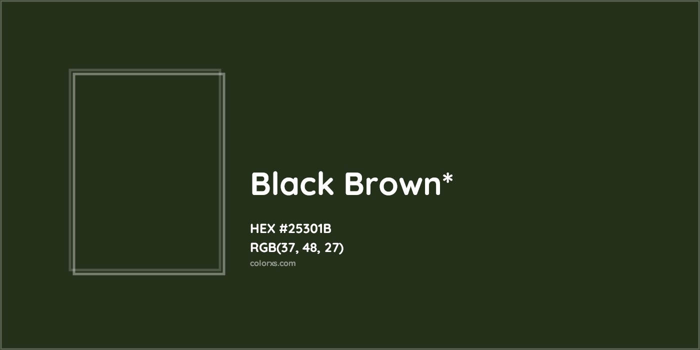 HEX #25301B Color Name, Color Code, Palettes, Similar Paints, Images