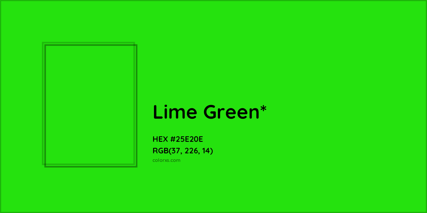 HEX #25E20E Color Name, Color Code, Palettes, Similar Paints, Images