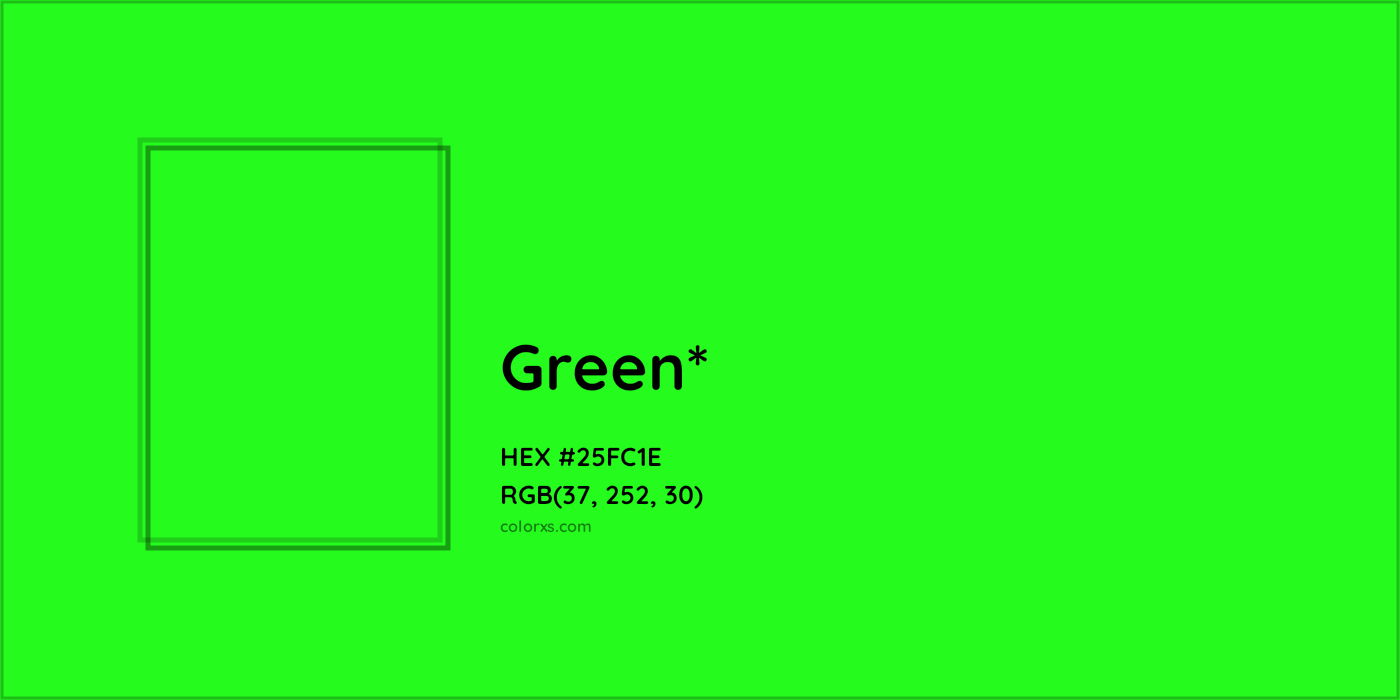 HEX #25FC1E Color Name, Color Code, Palettes, Similar Paints, Images